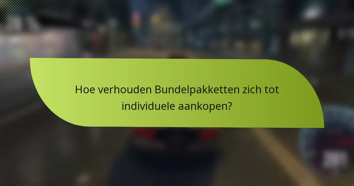 Hoe verhouden Bundelpakketten zich tot individuele aankopen?
